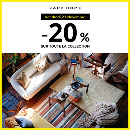 LE HAPPY FRIDAY EST DE RETOUR CHEZ ZARA HOME