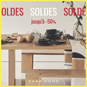 SOLDES A PARTIR DU 3 JANVIER 2019 DANS VOS MAGASINS ZARA HOME