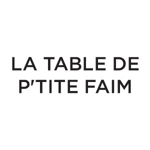 LA TABLE DE P'TITE FAIM